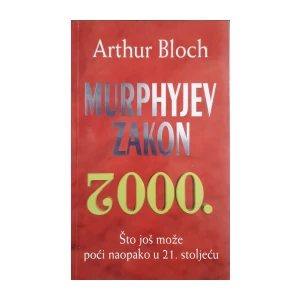 Arthur Bloch: Murphyjev zakon 2000