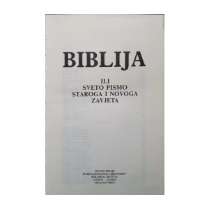 Biblija ili Sveto pismo Staroga i Novoga Zavjeta