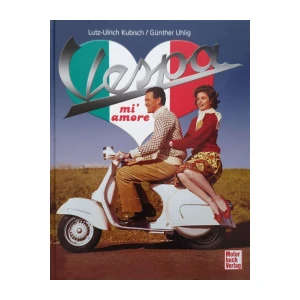 Lutz-Ulrich Kubisch, Günther Uhlig: Vespa mi' amore