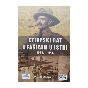 David Orlović: Etiopski rat i fašizam u Istri: 1935. - 1941