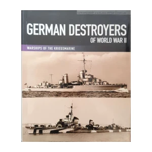 Gerhard Koop, Klaus-Peter Schmolke: German Destroyers of World Wall II