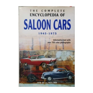 Rob de la Rive Box: The Complete Encyclopedia of Saloon Cars 1945-1975