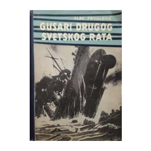 Slavoljub Prvulović: Gusari Drugog svjetskog rata