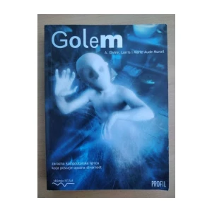 A.Elvire,LorriS,Marie-AudeMurail : Golem