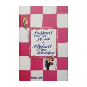 Anita Loos: Muškarci više vole plavuše, ali muškarci se žene brinetama