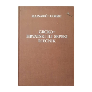 Nikola Majnarić, Vjekoslav Gorski: Grčko-hrvatski ili srpski rječnik