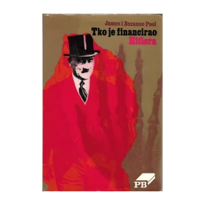 Pool James , Suzanne Pool: Tko je financirao Hitlera
