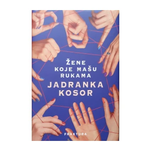 Jadranka Kosor: Žene koje mašu rukama