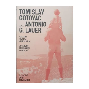 Tomislav Gotovac A.K.A., Antonio G. Lauer: Ulazno silazna genealogija