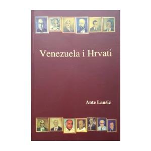 Ante Laušić: Venezuela i Hrvati