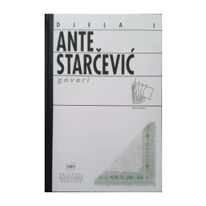 Ante Starčević: Govori