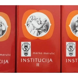 Marko Marulić: Institucija I-III