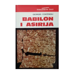 Georges Conteneau: Babilon i Asirija