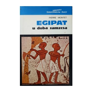 Pierre Montet: Egipat u doba Ramzesa