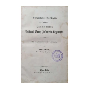 Paul Kussan: Kurzgefaßte Geschichte Oguliner dritten National-Grenz-Infanterie-Regiments