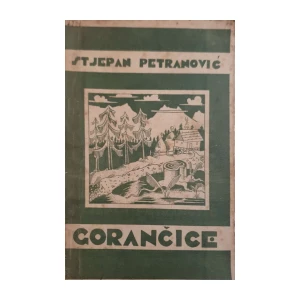 Stjepan Petranović: Gorančice