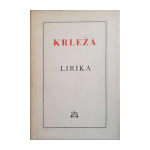 Miroslav Krleža: Lirika