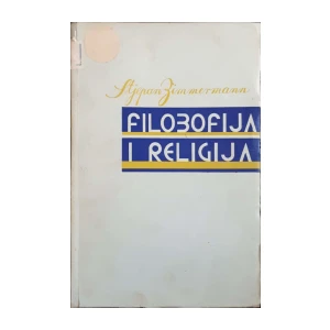 Stjepan Zimmermann: Filozofija i religija II