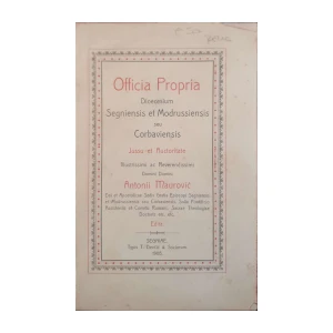 Antonii Maurović: Officia Propria Dioecesium Segniensis et Modrussiensis seu Corbaviensis