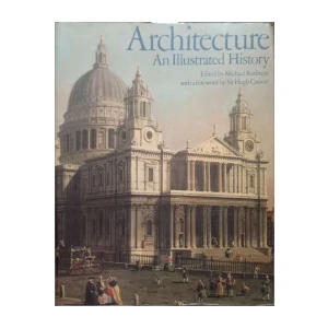 Michael Raeburn: Architecture - An Illustrated History