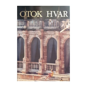 Miro A. Mihovilović: Otok Hvar