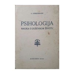 Stjepan Zimmermann: Psihologija - Nauka o duševnom životu