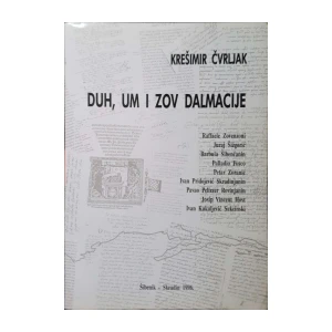 Krešimir Čvrljak: Duh, um i zov Dalmacije