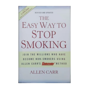 Allen Carr: The Easy Way to Stop Smoking