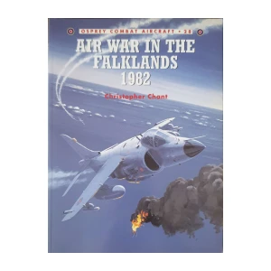 Christopher Chant: Air War in the Falklands 1982