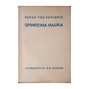 Pavao Vuk-Pavlović: Spinozina nauka