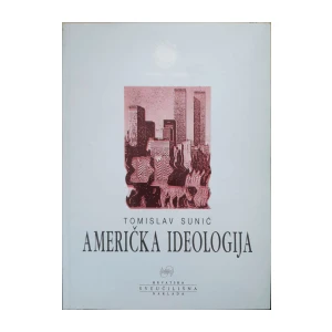 Tomislav Sunić: Američka ideologija