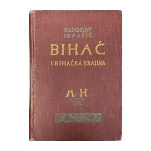 Radoslav Lopašić: Bihać i bihaćka krajina