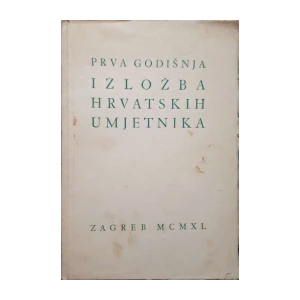 Prva godišnja izložba hrvatskih umjetnika