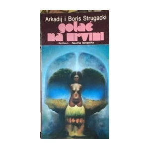Arkadij  i Boris Strugacki: Golać na urvini