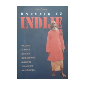 Ivo Ćurak: Dnevnik iz Indije