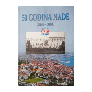 50 godina Nade 1959.-2009