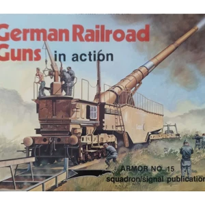 Joachim Engelmann: German Railroad Guns in action
