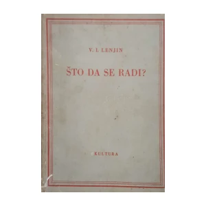 V. I. Lenjin: Što da se radi