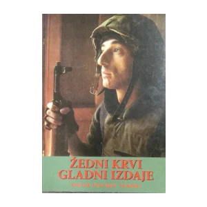 Petar Janjić Tromblon - Žedni krvi gladni izdaje