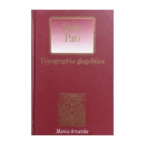 Frane Paro: Typographia glagolitica