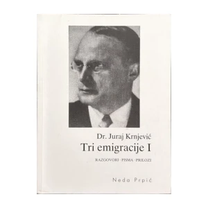 Neda Prpić – Dr. Juraj Krnjević: Tri emigracije I.