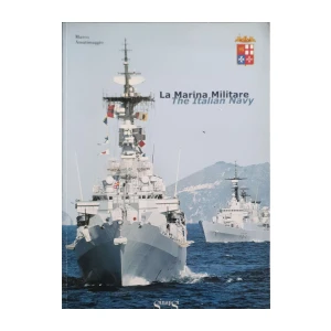 Marco Amatimaggio: La Marina Militare The Italian Navy