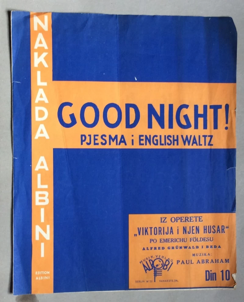 ALFRED GRUNWALD I BEDA GOOD NIGHT , ENGLESKI  VALCER, NOTE, ZAGREB, 1930.
