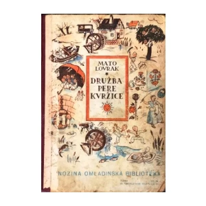 Mato Lovrak : Družba Pere Kvržice