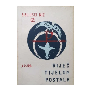 Bonaventura Duda: Riječ tijelom postala