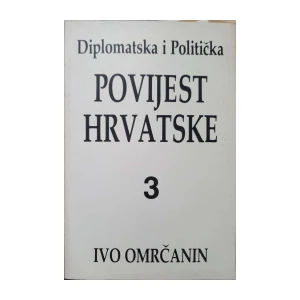 Diplomatska i politička povijest Hrvatske 3