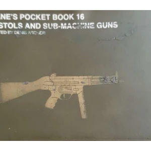 Denis Archer: Jane's Pocket book 16 - pistols and sub-machine guns
