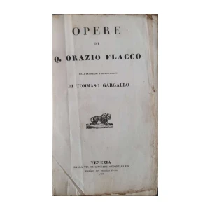 Tommaso Gargallo: Opere di Q. Orazio Flacco