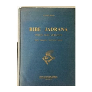 Dr.Tonko Šoljan: Ribe Jadrana