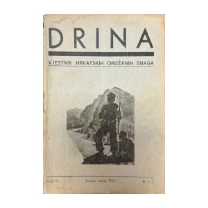 Drina: Službeni vjestnik Hrvatskih Oružanih Snaga i Hrvatskog Narodnog Odpora
